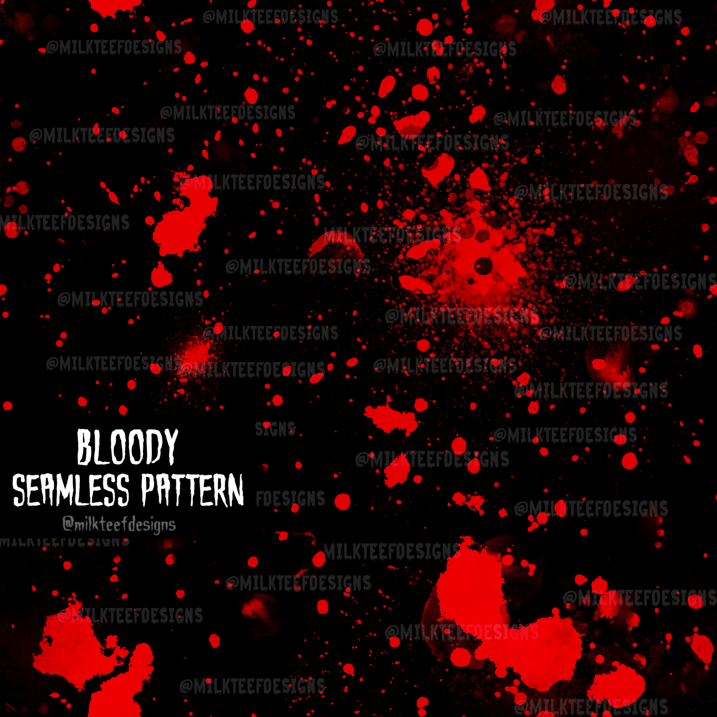 Bloody / Seamless Pattern