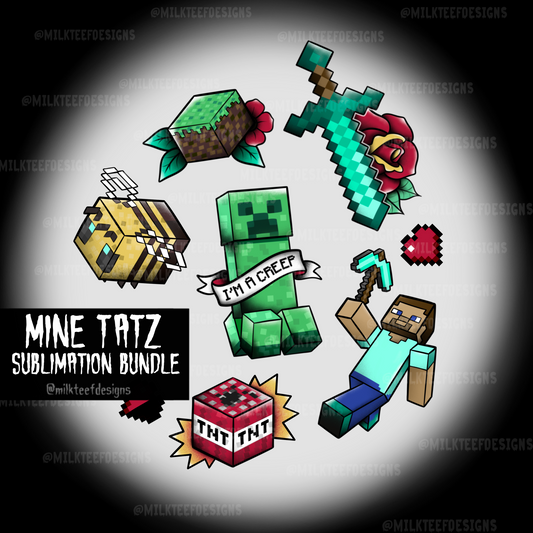 Mine Tatz / Sublimation Bundle