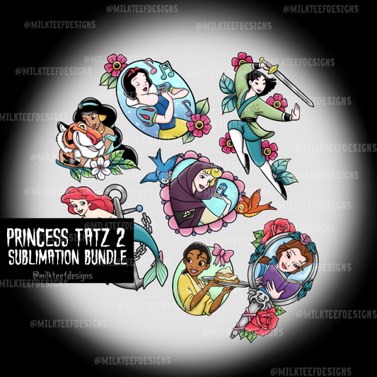 Princess Tatz 2 / Sublimation Bundle