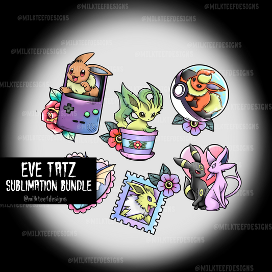 Eve Tatz / Sublimation Bundle