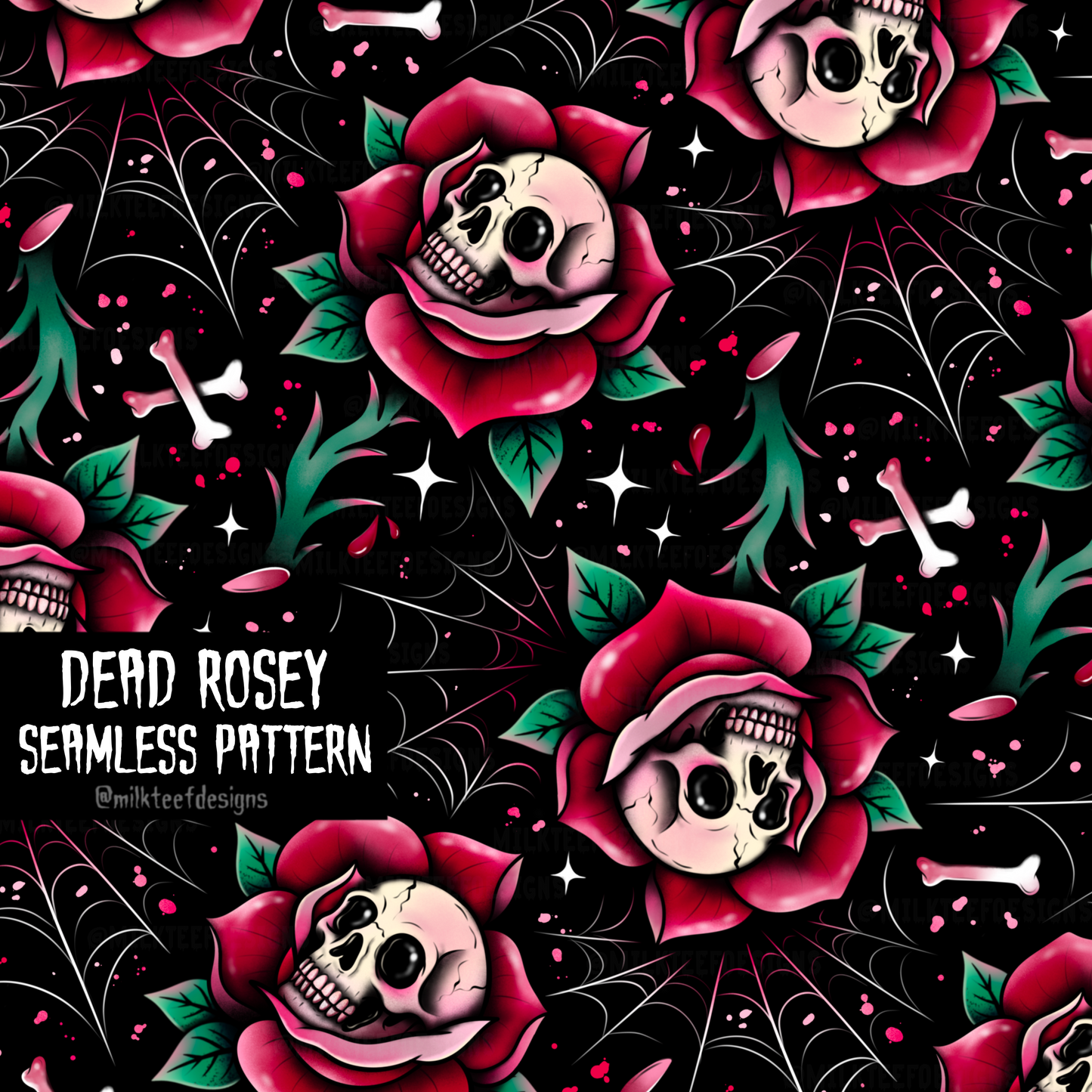 Dead Rosey / Seamless Pattern