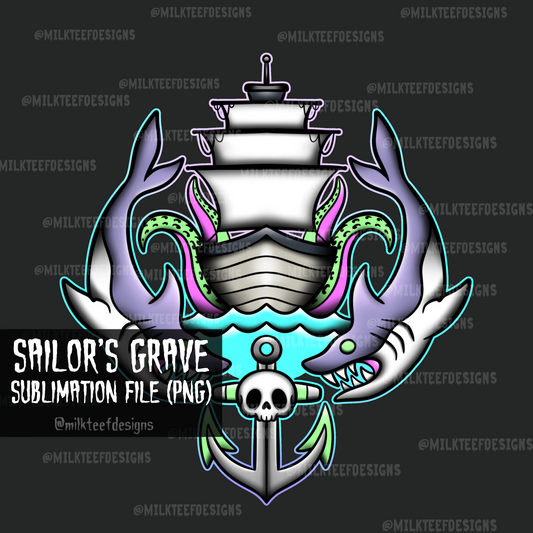 Sailor's Grave / Sublimation Design (PNG)