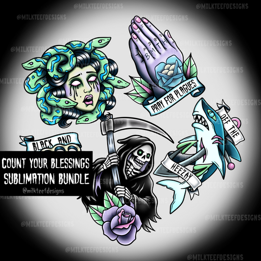 Count Your Blessings /  Sublimation Bundle