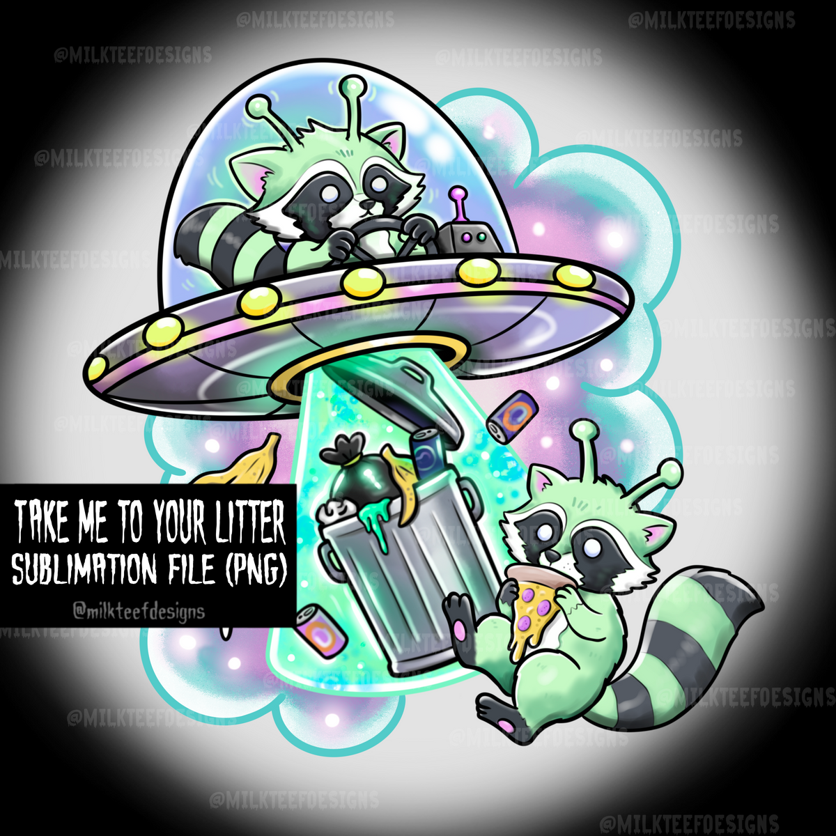 Take Me To Your Litter / Sublimation Design (PNG)