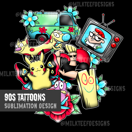 90s Tattoons / Sublimation Designs