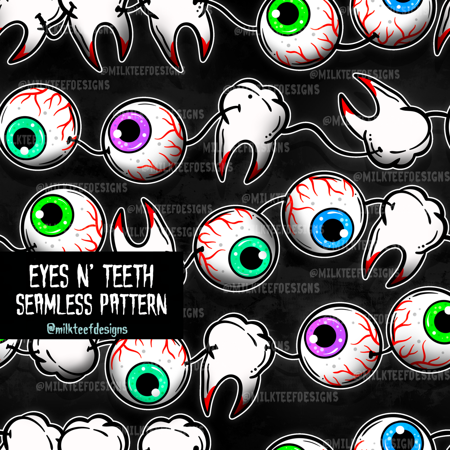 Eyes n' Teeth / Seamless Patterns