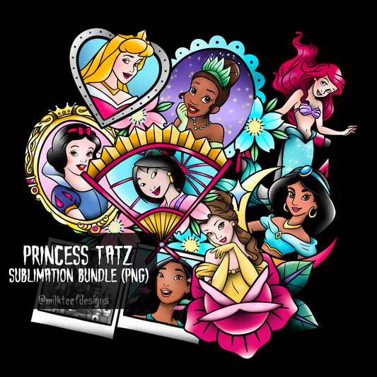 Princess Tatz / Sublimation Bundle