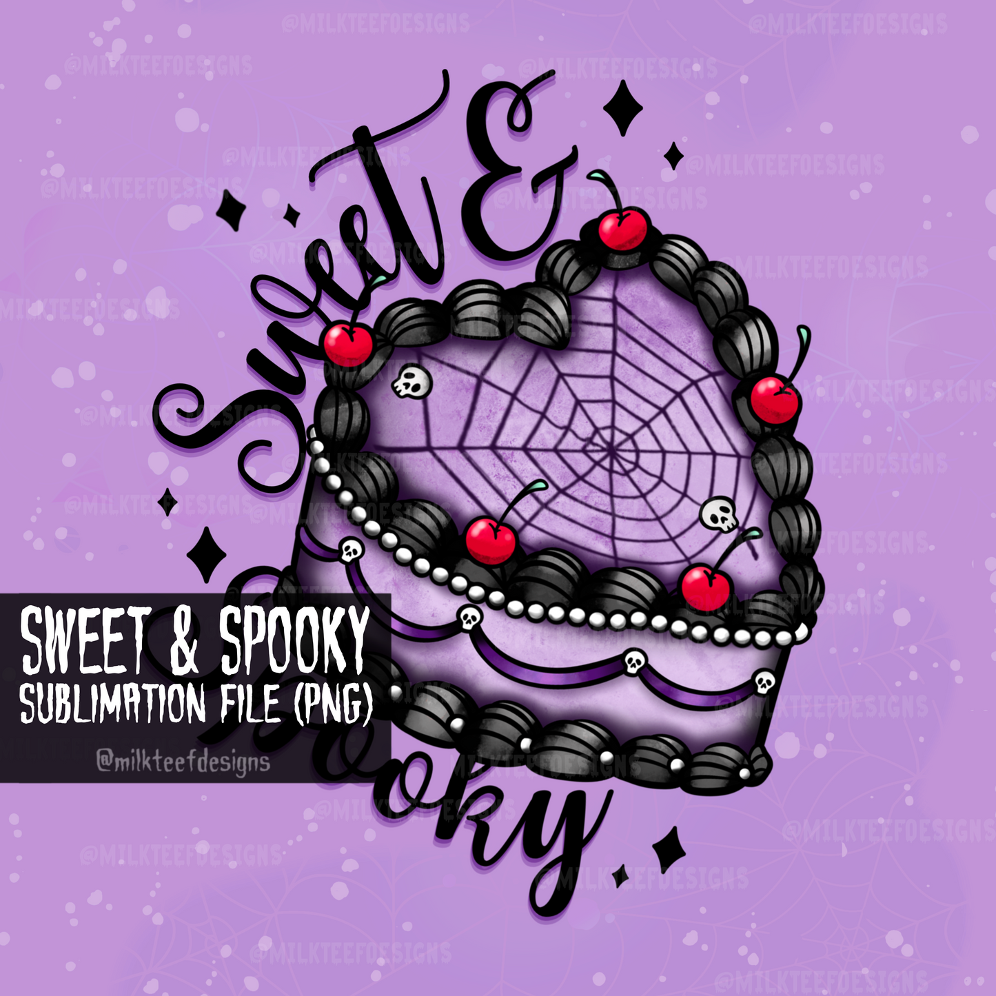 Sweet & Spooky / Sublimation Design (PNG)