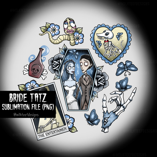 Bride Tatz / Sublimation File / Bundle