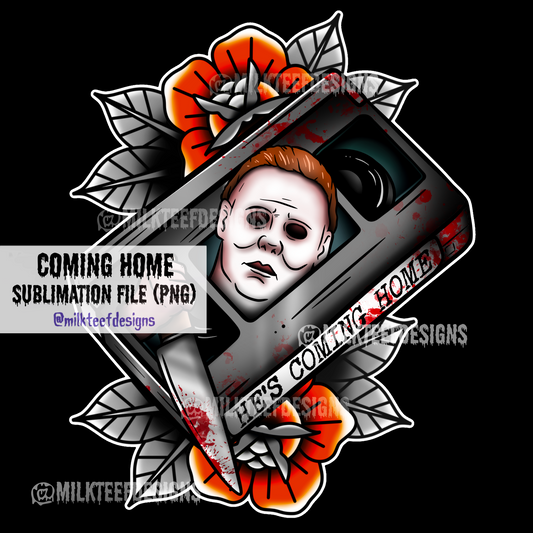 Coming Home / Sublimation Design (PNG)