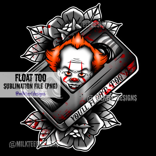 Float Too / Sublimation Design (PNG)