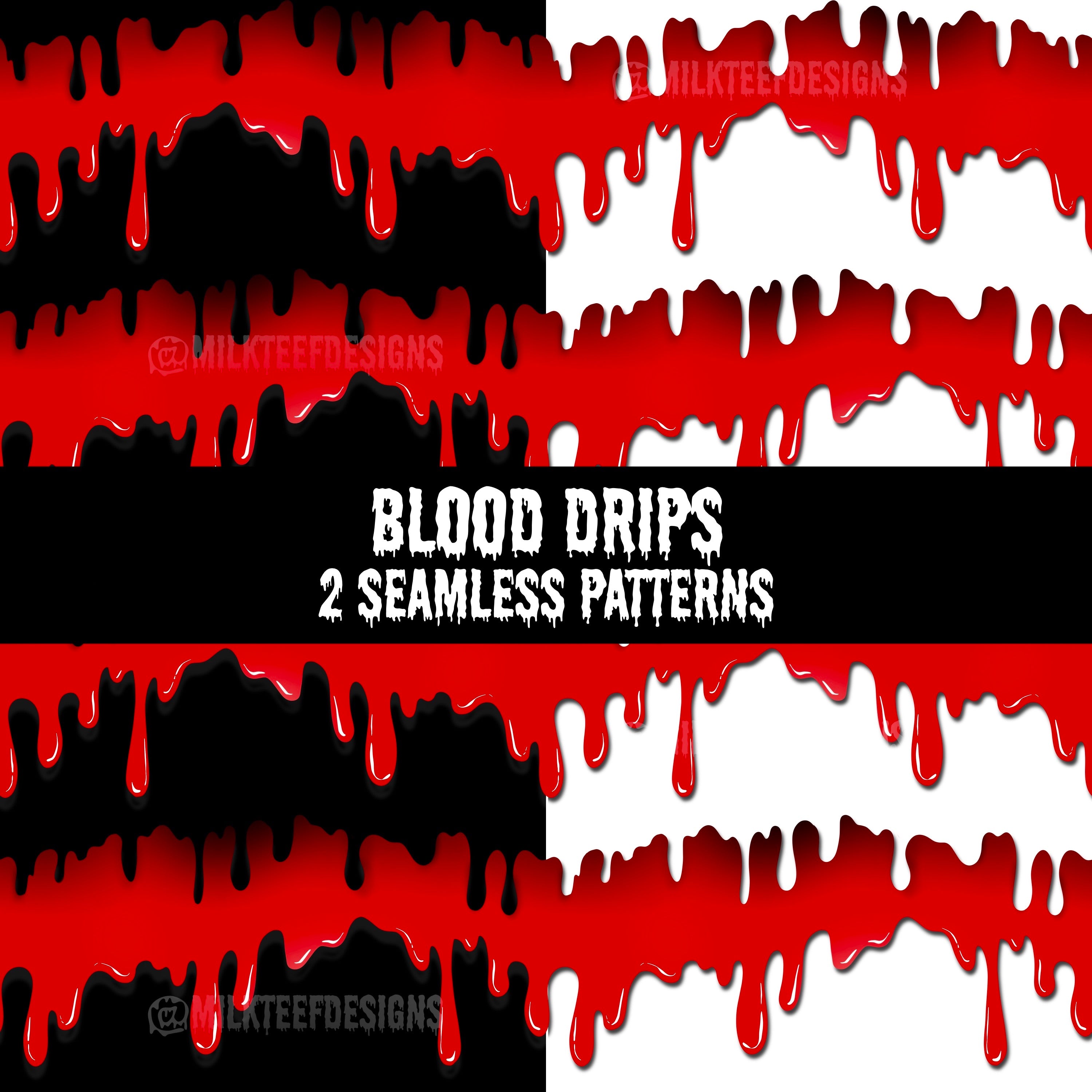 Blood Drips (horror co-ord) / 2x Seamless Pattern – milkteefdesigns