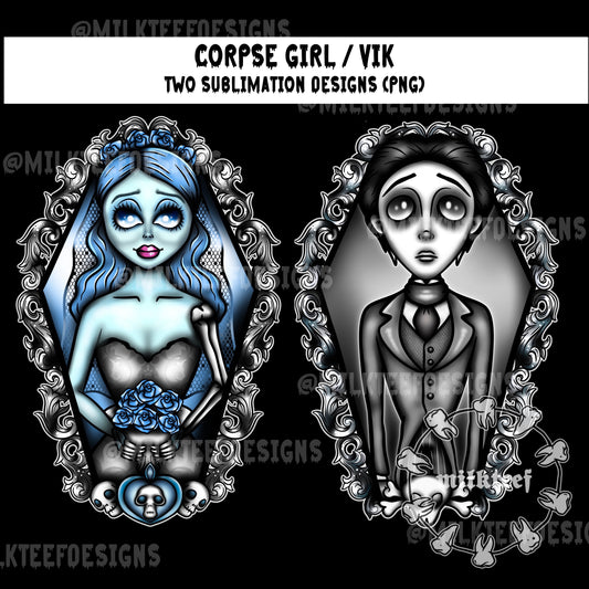 Corpse Girl & Vik Duo / 2x Sublimation Designs