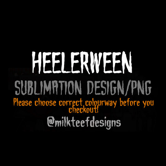 Heelerween / Sublimation Design